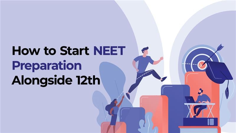 NEET Preparation alongside 12th 